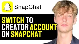 How to Change Snapchat To Creator Account in 2024! (UPDATED GUIDE)