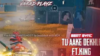 Tu Aake Dekhle x PUBG MONTAGE | VaraD PLayZ
