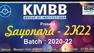 Farewall video  llll Batch-2022        KMBB