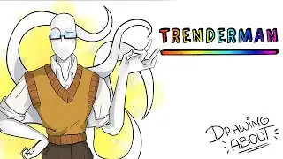 TRENDERMAN (¿El primo de Slenderman?) | Draw My Life
