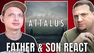 Attalus - Death Be Not Proud [FATHER & SON REACT]