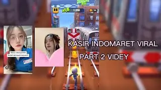 Kasir Indomaret Viral Part 2 Videy // Subway Surfers 