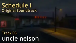 Schedule I OST - uncle nelson