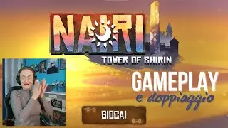 NAIRI Tower of Shirin: gameplay e doppiaggio in live 😏