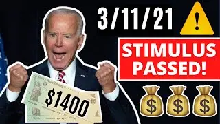 $1400 Stimulus Check Update | March 11th 2021 [IT PASSED]