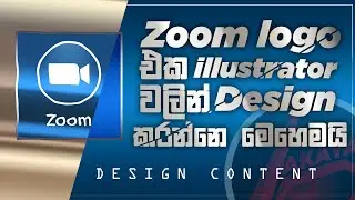 Zoom Logo Design Tutorial Adobe illustrator (Sinhala)
