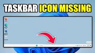 How to fix taskbar icons missing on windows 11