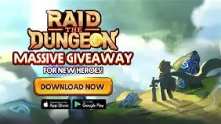 [Raid the Dungeon] Introducing the best IDLE RPG MOBILE GAME