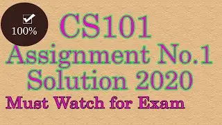 CS101 Assignment No 1 Solution Fall 2020 | CS101 Assignment 1 Solution