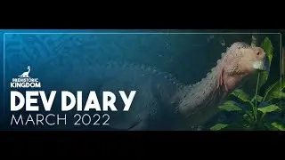 New Developer + New Beta Content - Prehistoric Kingdom - March Developer Diary
