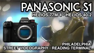 Panasonic S1 in 2024 • Helios 77M-4, 40-2 • Reading Terminal Philadelphia