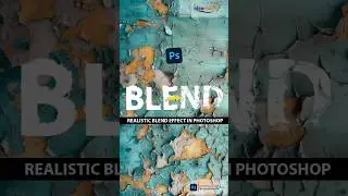 Realistic Blend Effect in Photoshop | Photoshop Tutorial  #photoshoptutorial #viral #shorts