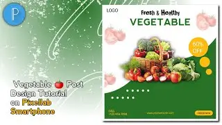 Vegetable 🍅 Post Design in Pixellab | On Mobile | M S D Official