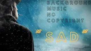 No copyright Sad and Emotional Background Music For Videos //with download link//