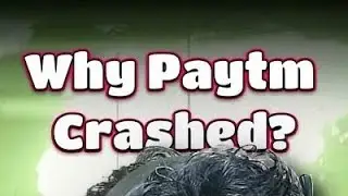 Why Paytm Crashed ❓