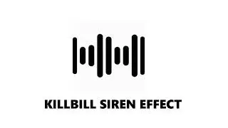 KILLBILL SIREN  Sound Effect for Video & Vlogs