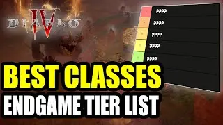 BEST CLASSES in Diablo 4 Endgame Tier List