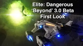 Elite: Dangerous - Beyond Chapter 1 - Beta/3.0