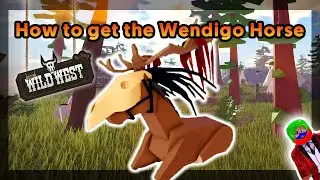 How to get the Wendigo Horse (Halloween Event 2021 and 2022) | The Wild West | Roblox