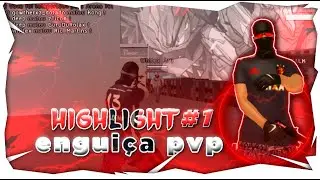 GTA SAMP | ENGUIÇA PVP#1 - HIGHLIGHT 🔫 - 