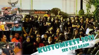 KUSTOMFEST 2021 | SEE YOU AGAIN | SURABAYA PETJAH | CORONA BABLAS