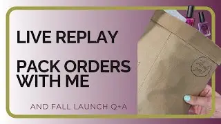 Pack Orders With Me Live Replay | Small Business BTS | Fall Launch Q+A
