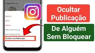 Como ocultar publicações do Instagram de pessoas específicas sem bloqueá-las (atualização de 2025)