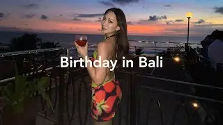 Celebrated my 30th birthday in Bali 🌴 | JANE CHUCK