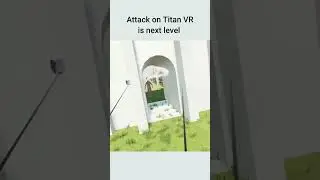 Attack on Titan VR👀