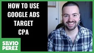 Google Ads Target CPA Tutorial | What Is It? And How To Use It