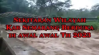 Bencana Alam Diawal Tahun 2023 Disekitaran Kab Semarang