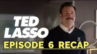 Ted Lasso Season 2 Episode 6 The Signal Recap