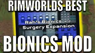 BEST Bionics Mod For 1.5!  - Rimworld 1.5 Mod Review