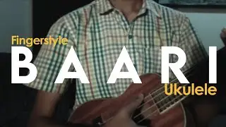 Baari | Fingerstyle Ukulele Cover | Talha Naveed