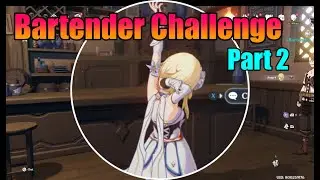 BARTENDER CHALLENGE [Part 2] - Genshin Impact