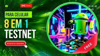 🚨0800 TESTNET | 8 Projetos Direto no Smartphone (PART II)
