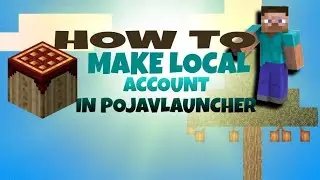 how to make local account in pojavlauncher