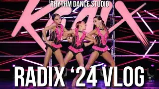 Rhythm Dance Studio: Radix Dance Convention '24 Vlog