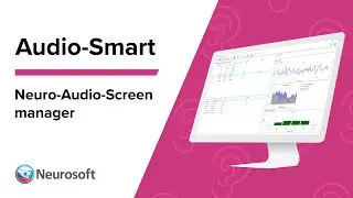 Neuro-Audio-Screen manager