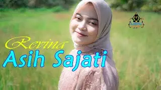 REVINA ALVIRA - ASIH SAJATI (Official Music Video)