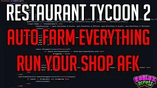 RESTAURANT TYCOON 2 FULLY AUTOMATE YOUR RESTAURANT (Roblox) SCRIPT HUB GUI