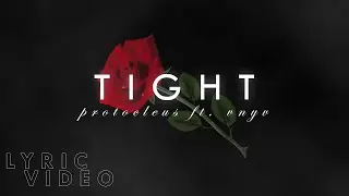 [Lyric Video] Protocleus - Tight (The Caustic Family Release)