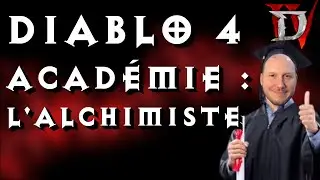 DIABLO 4 ACADEMIE L ALCHIMISTE | DIABLO 4 FR