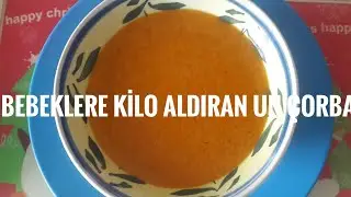 Bebekler İçin Kilo Aldıran Çorba Tarifi |(+12 Ay Ve Üzeri) Zayıf Bebekler İçin Çorba| Konuşan Anne
