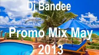 Dj Bandee-Promo Mix May 2013