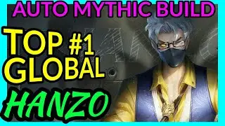 AUTO MYTHIC HANZO BEST BUILD | HANZO GAMEPLAY | HANZO TOP GLOBAL | MOBILE LEGENDS BANG BANG