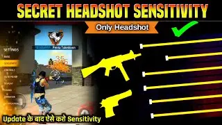 Secret Auto Headshot Sensitivity Setting in Free Fire / After Update Best Sensitivity Setting