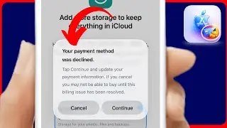 Solved ✅: Your Payment Method Was Declined. Tap Continue and Update Your Payment Information