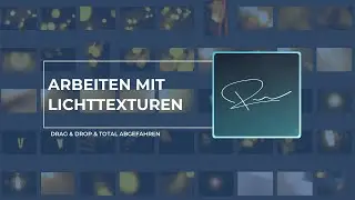 Bilder aufpeppen mit Licht-Texturen