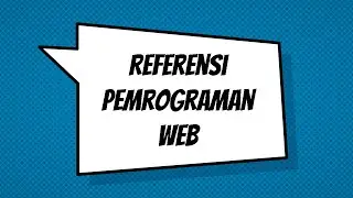 Referensi Pemrograman Web (Web Programming References)